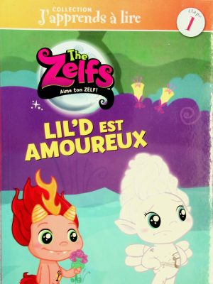 Aime ton Zelf! Lil'D est amoureux