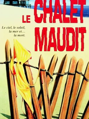 Frissons T. 32 - Le chalet maudit