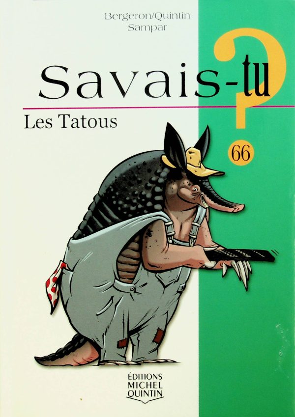 Savais-tu? Les tatous