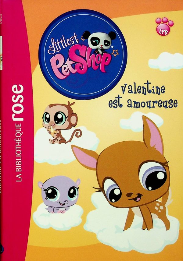 Bibliothèque rose - Littlest PetShop T. 04 - Valentine est amoureuse