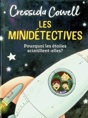 Les minidétectives - Pourquoi les étoiles scintillent-elles?