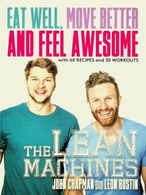 Eat Well, Move Better and Feel Awesome