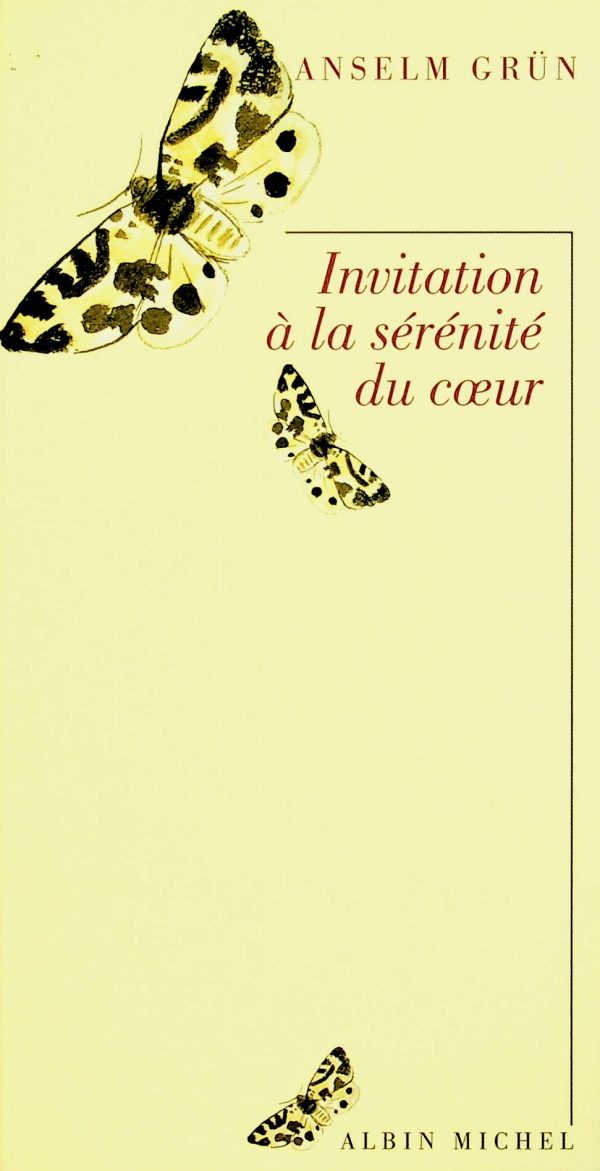 Invitation à la sérénité du cœur