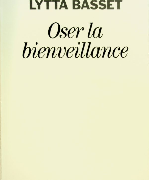 Oser la bienveillance