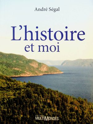 L'histoire et moi