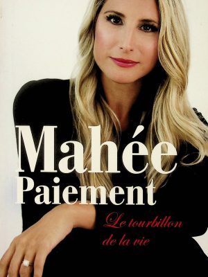 Le tourbillon de la vie (Paiement, Mahée)