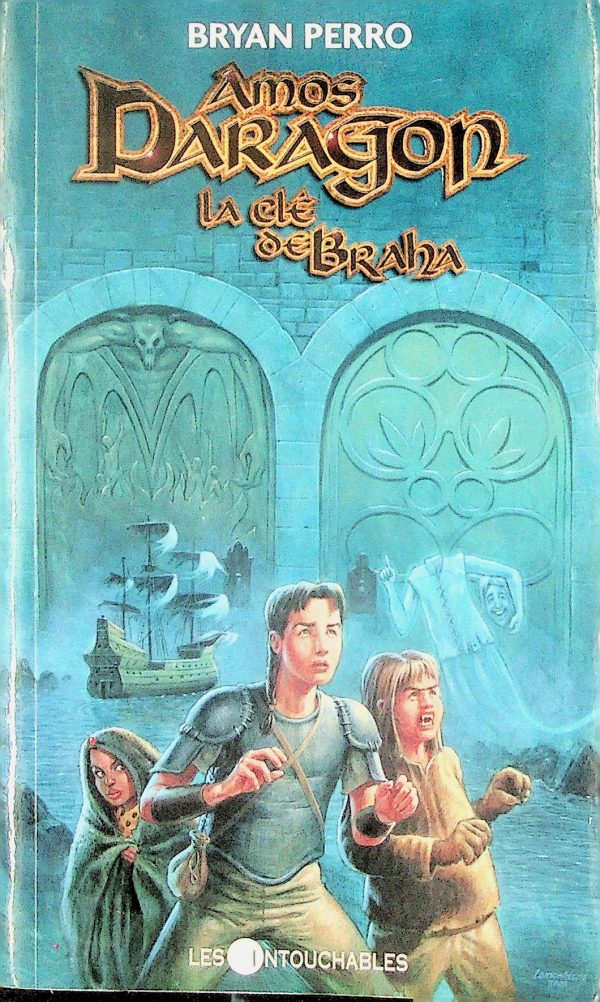 Amos Daragon T. 02 - La clé de Braha