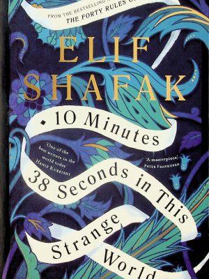 10 Minutes 38 Seconds in This Strange World