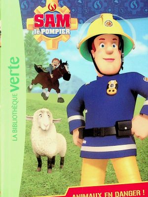 La Bibliothèque verte - Sam le pompier T. 01 - Animaux en danger!