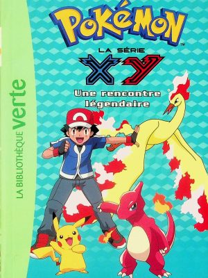 La Bibliothèque verte - Pokémon La série XY T. 27 - Une rencontre légendaire