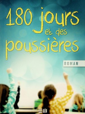 180 jours et des poussières