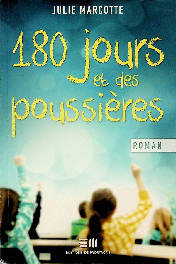 180 jours et des poussières