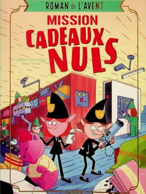 Roman de l'Avent - Mission Cadeaux Nuls