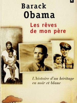 Les rêves de mon pêre (Obama, Barack)