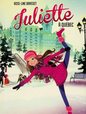Juliette à Québec
