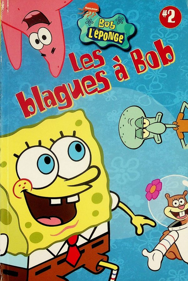 Bob l'éponge T. 02 - Les blagues à Bob