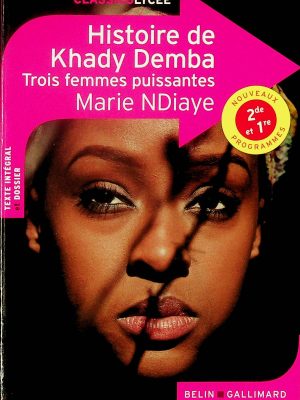 Histoire de Khady Demba - Trois femmes puissantes