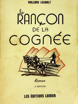 La rançon de la cognée