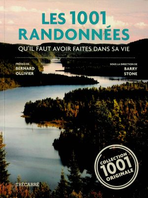 Les 1001 randonnées qu'il faut avoir faites dans sa vie