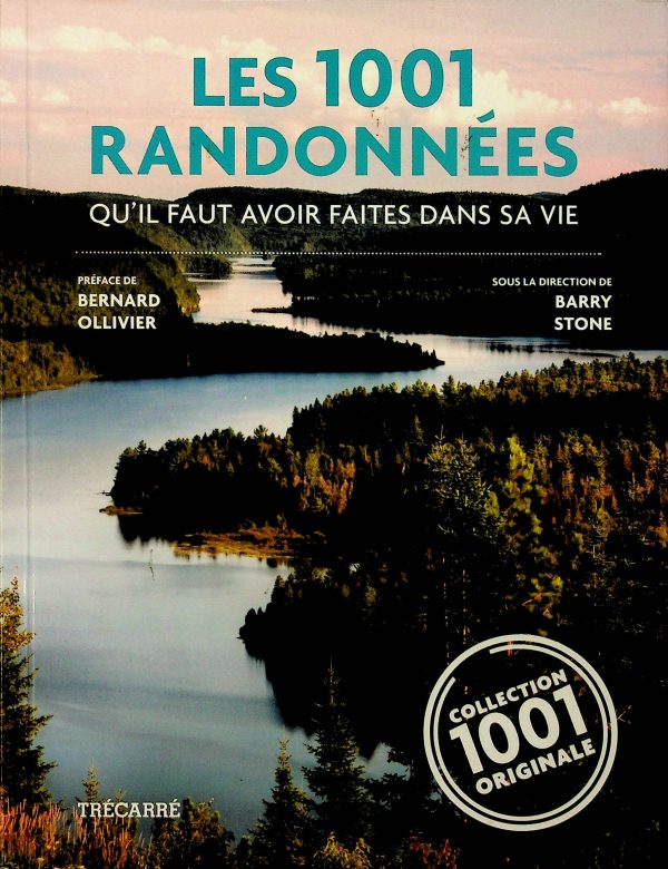 Les 1001 randonnées qu'il faut avoir faites dans sa vie
