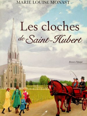 Les cloches de Saint-Hubert