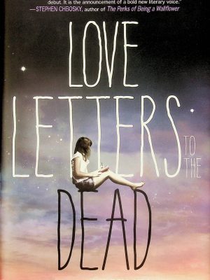 Love letters to the dead