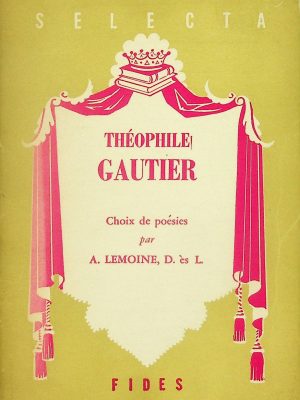 Théophile Gautier - Poésies choisies