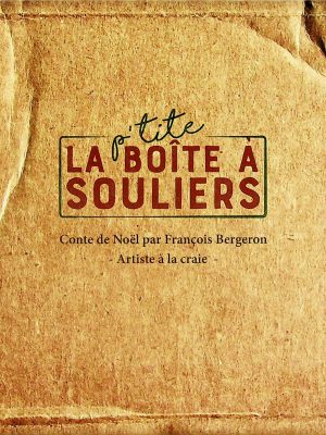 La p'tite boîte à souliers (DVD inclus)