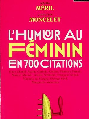 L'humour au féminin en 700 citations
