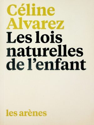 Les lois naturelles de l'enfant
