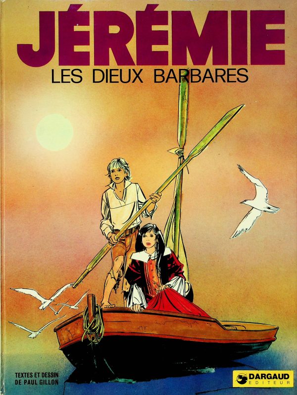 Jérémie - Les dieux barbares