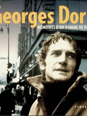 Georges Dor - Mémoires d'un homme de parole