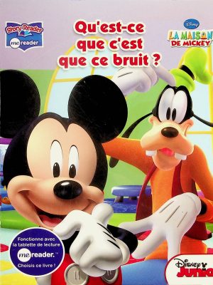 Collection Me Reader / 2 - La maison de Mickey - Qu'est-ce que c'est que ce bruit ?