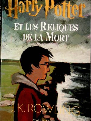 Harry Potter T. 07 - Harry Potter et les reliques de la mort
