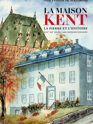 La maison Kent
