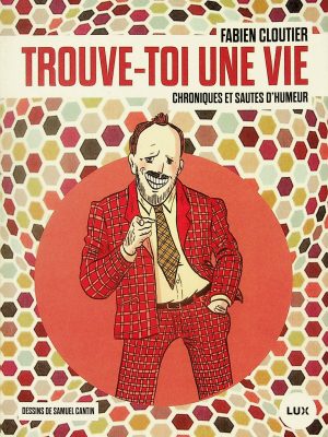 Trouve-toi une vie