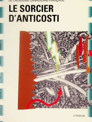 Le sorcier d'Anticosti
