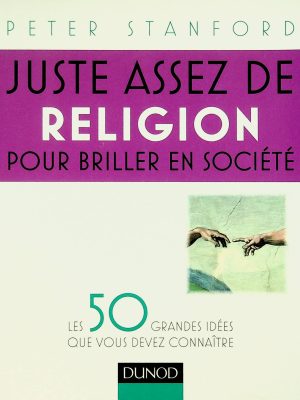 Juste assez de religion pour briller en société