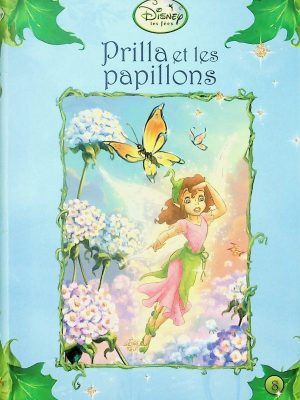 Disney les fées T. 08 - Prilla et les papillons
