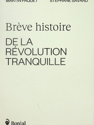 Brève histoire de la révolution tranquille