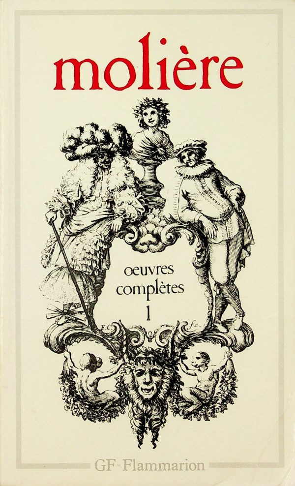 Molière T. 01 - Œuvres complètes
