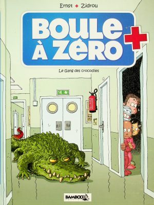 Boule à Zéro T. 02 - Le Gang des crocodiles