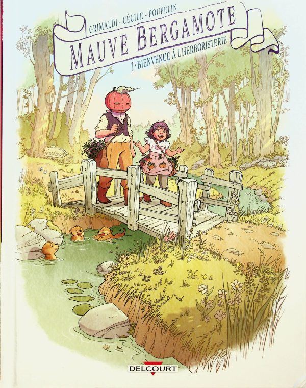Mauve Bergamote T. 01 - Bienvenue à l'herboristerie