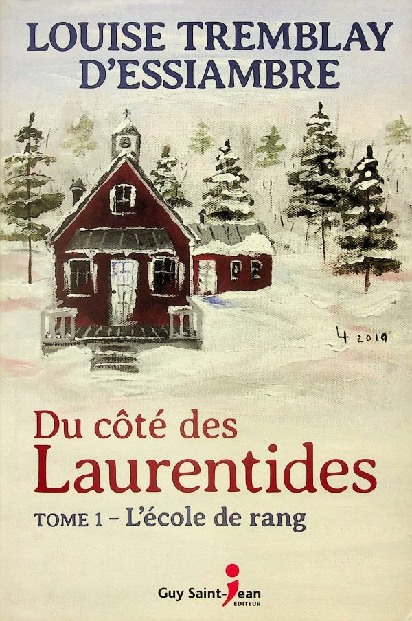 Du côté des Laurentides T. 02 - L'école de rang