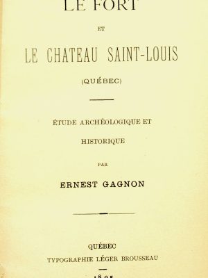 Le fort et le château Saint-Louis (Québec)
