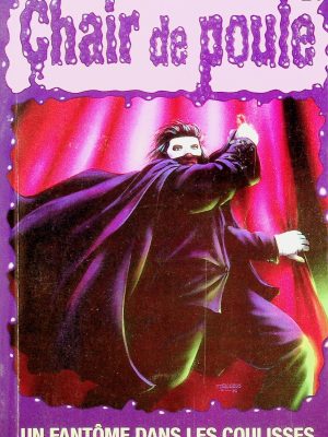 Chair de poule T. 24 - Un fantôme dans les coulisses
