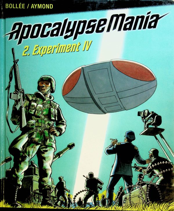 Apocalypse Mania T. 02 - Experiment IV