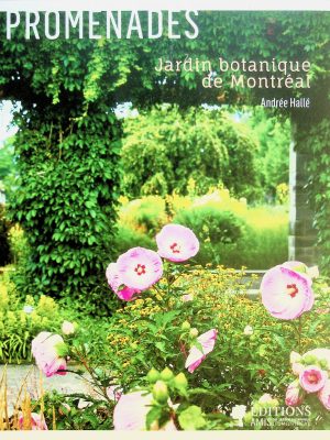 Promenades - Jardin botanique de Montréal