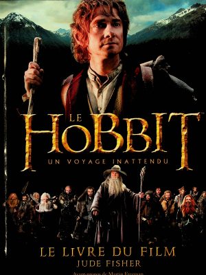 Le Hobbit - Un Voyage Inattendu - Le livre du film