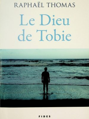 Le Dieu de Tobie